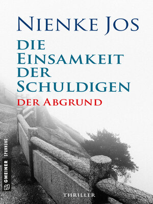 cover image of Die Einsamkeit der Schuldigen--Der Abgrund